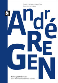 Hommage à André Green