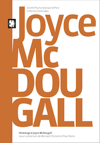 Hommage à Joyce McDougall [out of print]